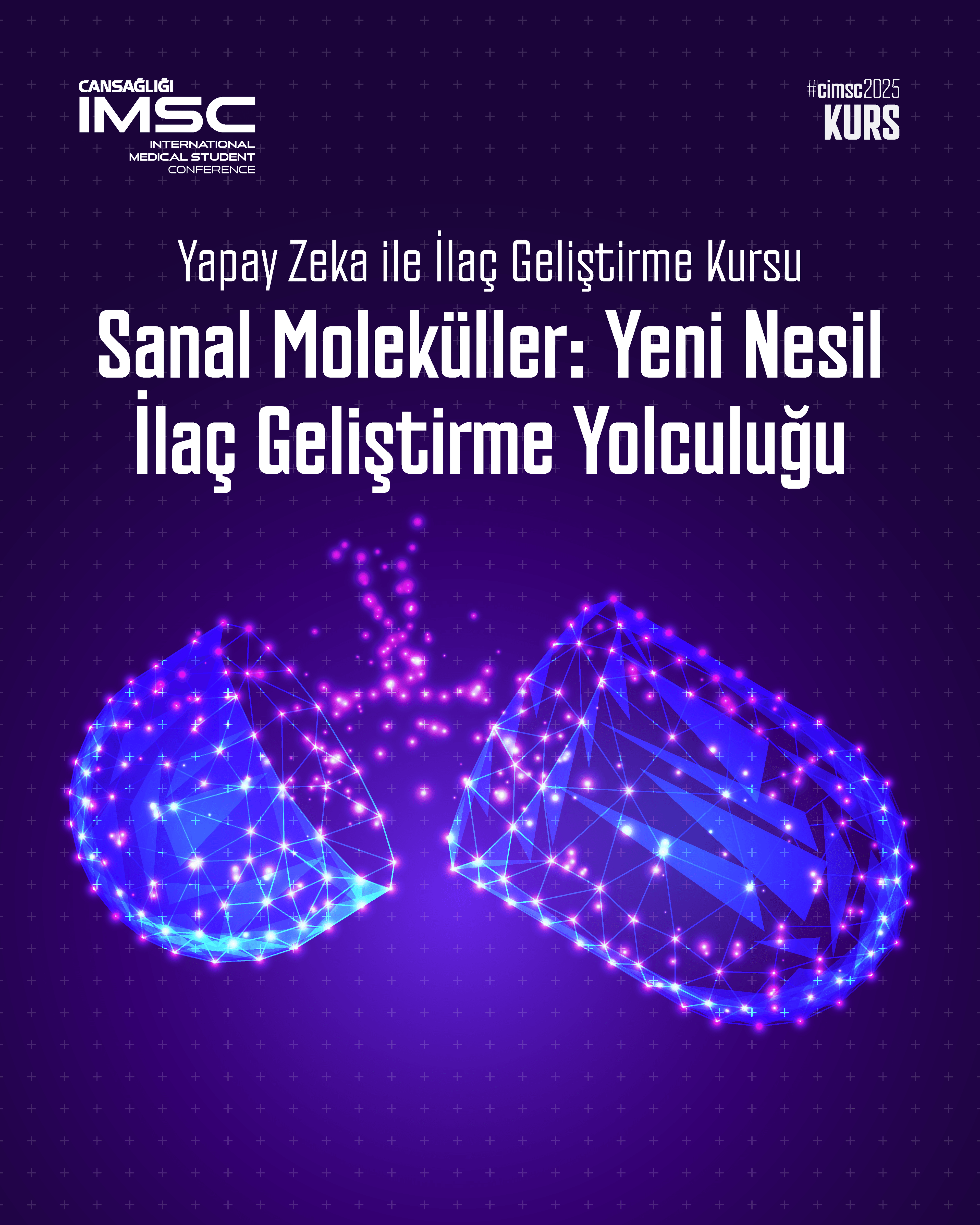 Sanal Moleküller: Yeni Nesil İlaç Geliştirme Yolculuğu Kursu