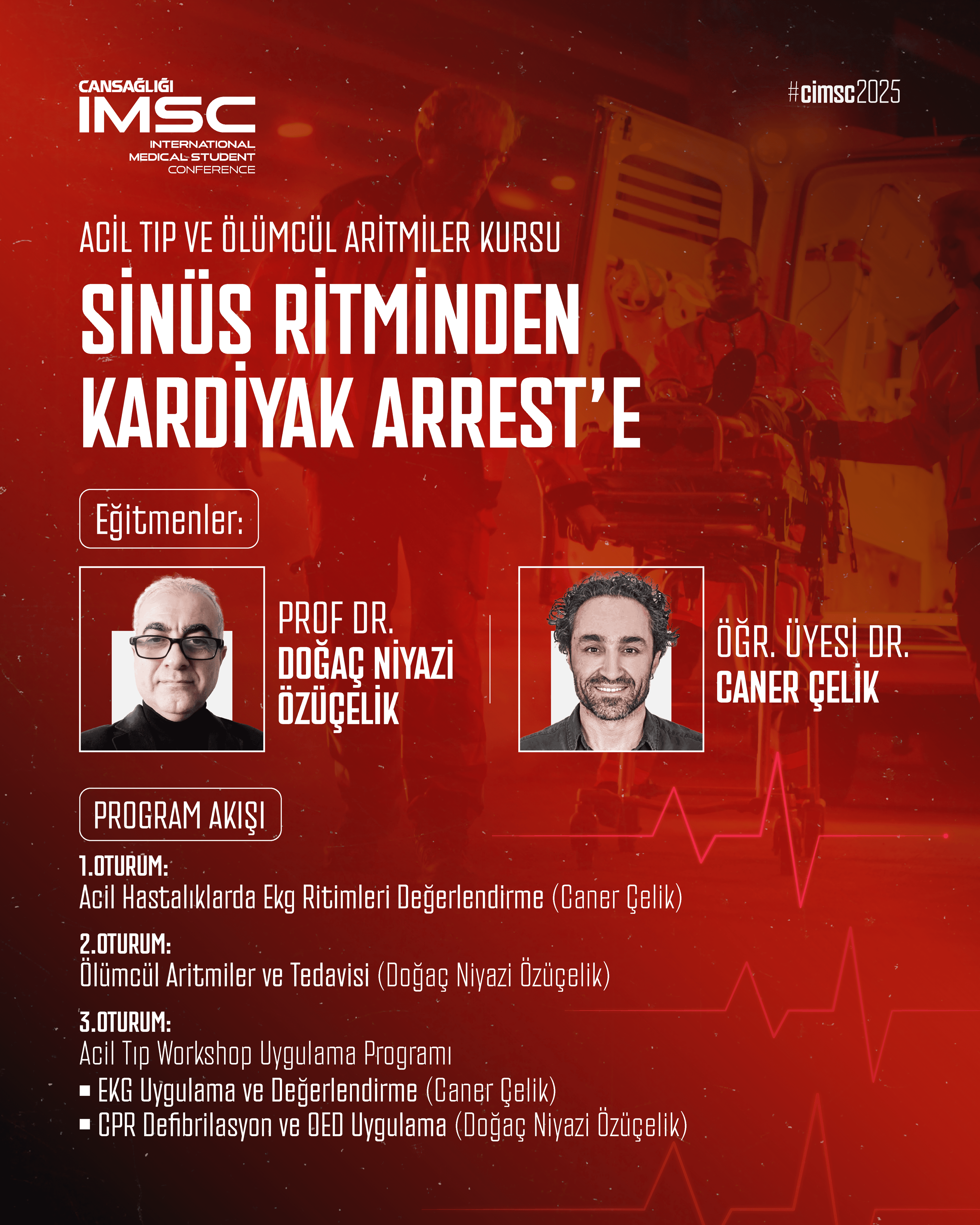 Acil Tıp ve Ölümcül Aritmiler Kursu: Sinüs Ritminden Kardiyak Arrest'e